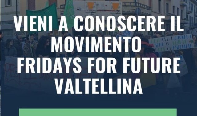 Fridays for future Valtellina, incontro a Tirano 