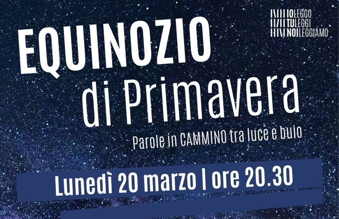 Equinozio di Primavera - parole in cammino tra luce e buio 